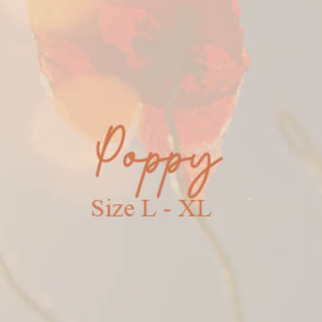 Poppy Size | L - XL